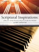 Scriptural Inspirations by - Leatherman Lyndell - for Piano and Organ