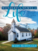 Wonderful Hymns of Life by - McDonald Mary - for Piano