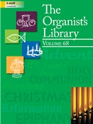 The Organist's Library Volume 68 by Various - Various - for Organ