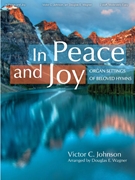 In Peace and Joy by Johnson Victor C - Wagner Douglas E - for Organ 2-staff
