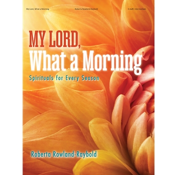 My Lord, What a Morning