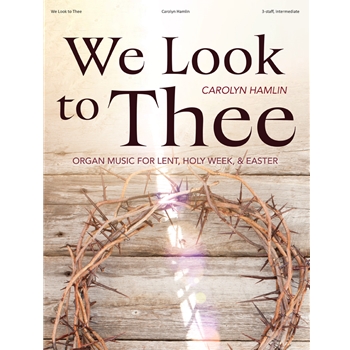 We Look to Thee