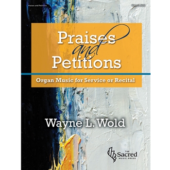 Praises and Petitions