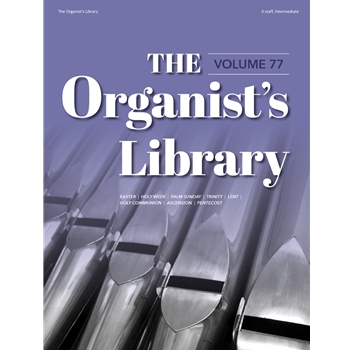The Organist's Library, Vol. 77