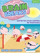 Brain Breaks by Burrows Mark for Music Act.