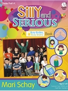 Silly and Serious by Schay Mari for Book and CD-ROM