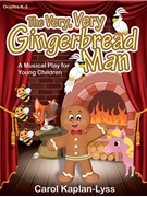 Very Very Gingerbread Man by Kaplan-Lyss Carol for Book and CD