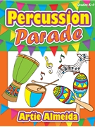 Percussion Parade by Almeida Artie for Book w/ Online Access