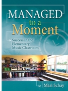 Managed to a Moment by Schay Mari for Text