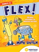 Flex! by Shelton Mark for Teacher Book