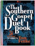 The Southern Gospel Duet Book - Split-track 2-CD Set by - Fettke Tom - for Split Track Accompaniment CD