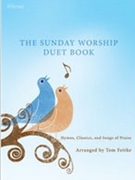Sunday Worship Duet Book by Fettke Tom - Tom Fettke - for Vocal Duet (W/cd)