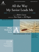 All The Way My Savior Leads Me by Lowry Robert - Payne and Hogan - for Instrument Lg E
