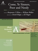 Come Ye Sinners Poor & Needy by White and Walker - Shipps and Hogan - for Instrument Lg E