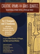 Creative Hymns For Brass Quartet Volume 3 by - Hogan Et Al - for Brass Quartet w/ (Vol 3)