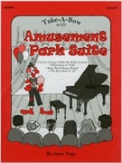 Amusement Park Suite by Vogt Janet for Piano