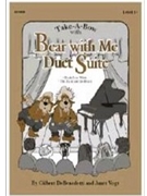 Bear With Me Duet Suite by Debenedetti/Vogt for 1 Piano 4 Hands