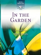 In the Garden by - Hayes Mark - for Medium Voice