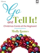Go and Tell It! by - Ijames Molly - for Piano