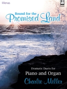 Bound for the Promised Land by - Miller Charlie - for Piano and Organ