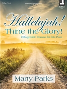 Hallelujah Thine the Glory by - Parks Marty - for Piano
