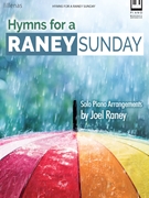 Hymns for a Raney Sunday by - Raney Joel - for Piano