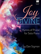 Joy Divine by Sigmon Dan - Sigmon Dan - for Piano