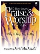 50 Best-Loved Praise & Worship Songs by - McDonald David - for Piano