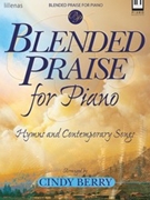 Blended Praise For Piano by - Berry Cindy - for Piano