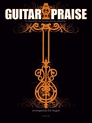 Guitar Praise by - Hogan Ed - for GtrMed Vo
