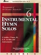 Instrumental Hymn Solos Vol. 6 by for Any Combination
