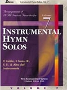 Instrumental Hymn Solos Vol. 7 by for Any Combination