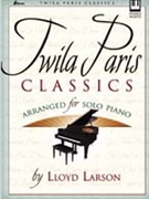 Twila Paris Classics by - Larson Lloyd - for Pno