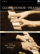 Glory Honor and Praise by - Sprunger Linda - for PnoO and P