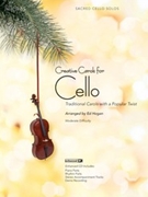 Creative Carols For Cello by - Hogan Ed - for Cello w/en