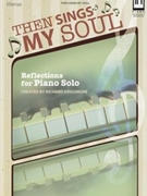 Then Sings My Soul by - Kingsmore Richard - for Piano