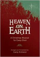 Heaven On Earth by - Kirkland Camp - for SATB