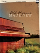 Old Hymns Made New by - Tornquist Carol - for Pno