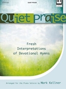 Quiet Praise by Kellner Mark - Kellner Mark - for Piano