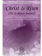 Christ Is Risen (He Is Risen Indeed) by Getty Keith and Kristyn - Fettke and Grassi - for SATB