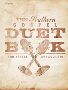 Southern Gospel Duet Book by Fettke Tom - Tom Fettke - for Vocal Duet