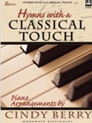 Hymns With A Classical Touch by - Berry Cindy - for Piano