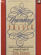 Unending Praise by - Doran Tim - for Organ