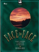 Face To Face by - House Roger - for Piano