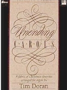 Unending Carols by - Doran Tim - for Organ 3-staff