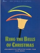 Ring the Bells of Christmas by - Ingram Bill - for Handbells 3 Octave
