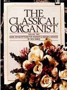 The Classical Organist Volume 2 by - Rick Parks - for Organ 3-staff