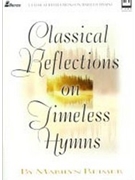 Classical Reflections On Timeless Hymns by - Reimer Marilyn - for Piano