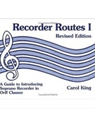 Recorder Routes I by King Carol for Recorder C