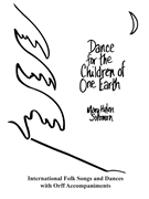 Dance for the Children of One Earth by Solomon Mary Helen for Unison/2-Part